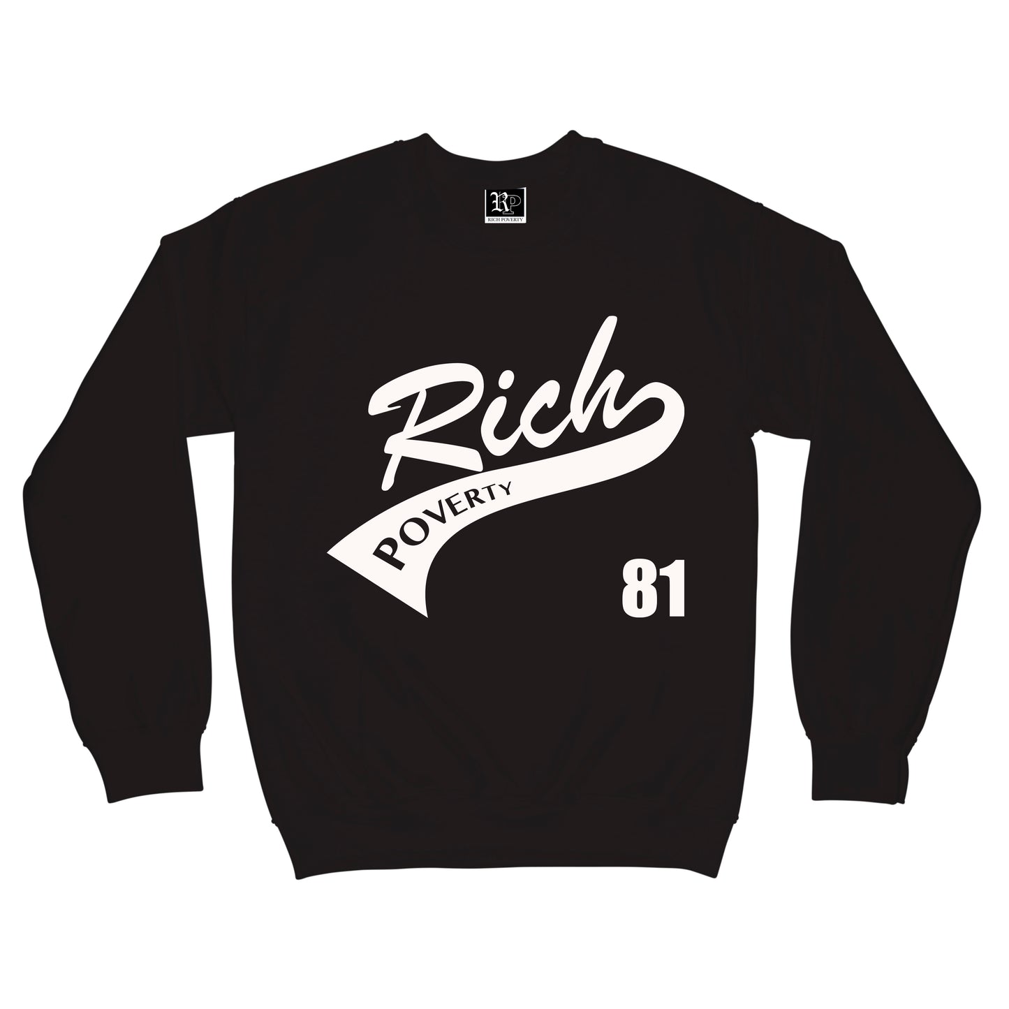 Rich Poverty Crew Neck