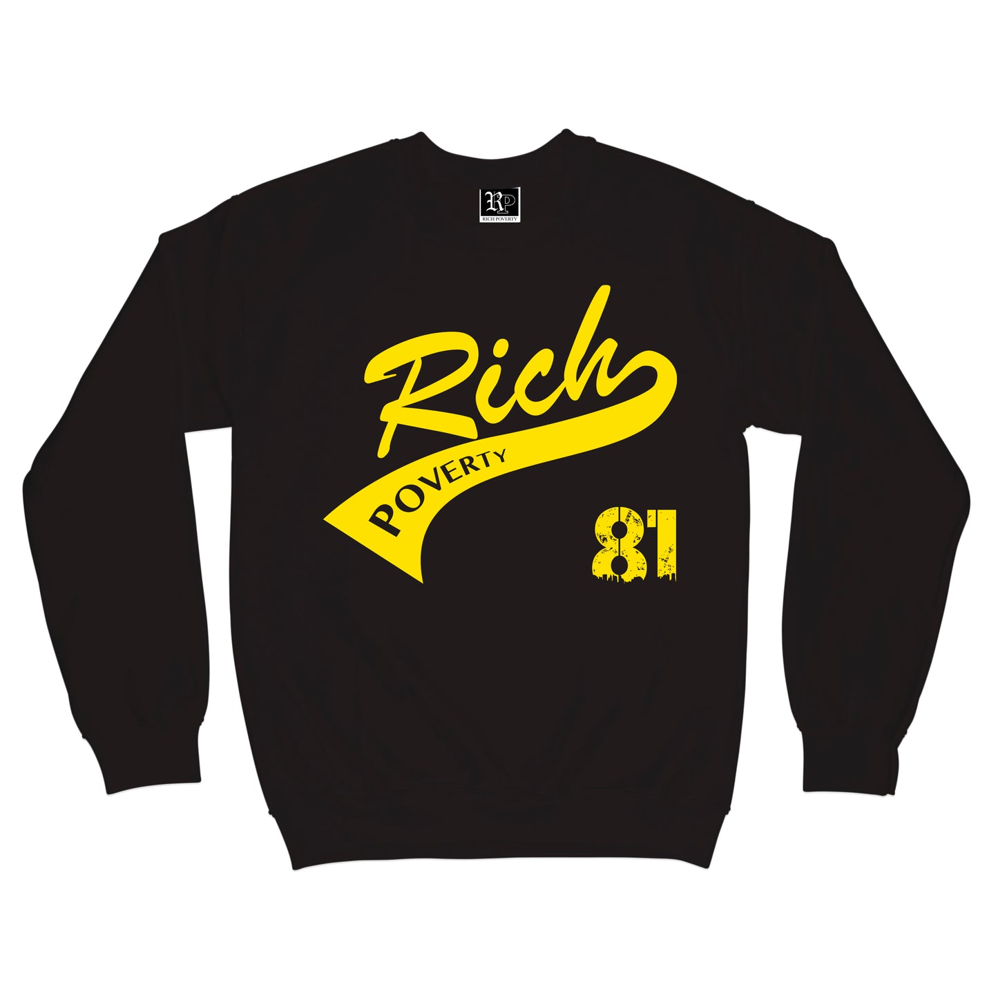 Rich Poverty Crew Neck